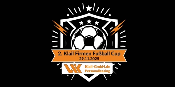 2. Klail Firmen Fußball Cup 2025!